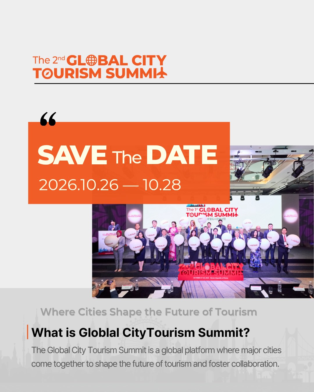 The 2nd Global City Tourism Summit: SAVE THE DATE 2